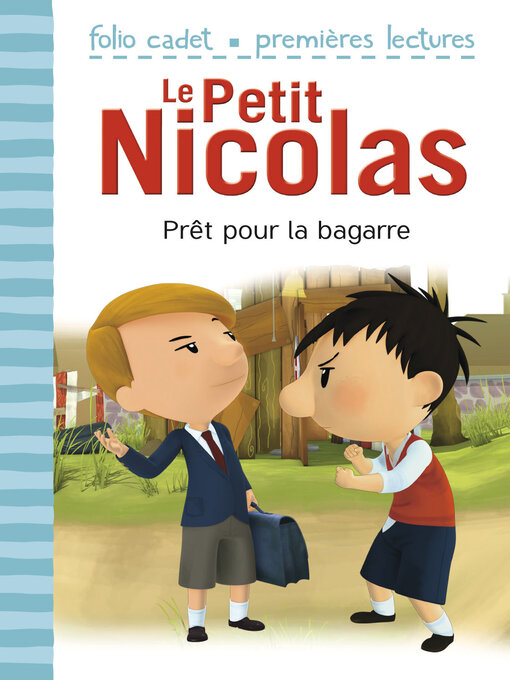 Title details for Le Petit Nicolas (Tome 6)--Prêt pour la bagarre by Emmanuelle Kecir-Lepetit - Available